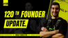 120th founder update.