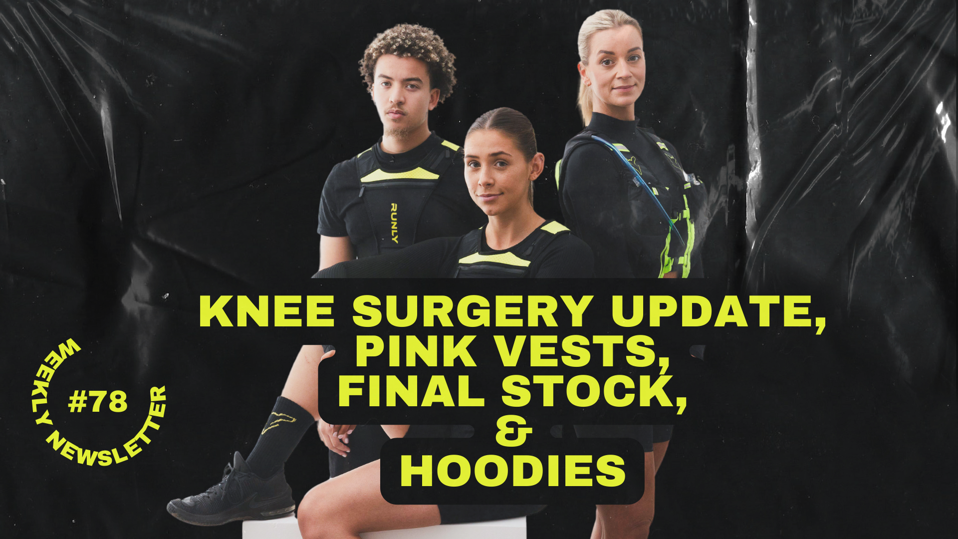 Knee surgery update, pink vests, final stock + hoodies– RUNLY